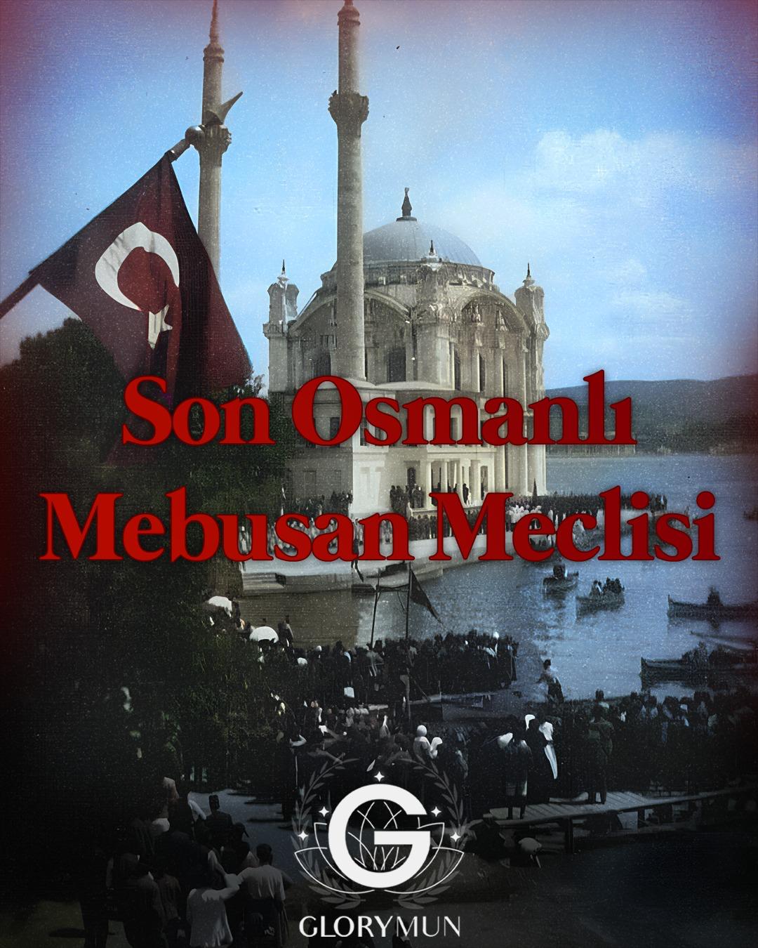 Son Osmanlı Mebusan Meclisi